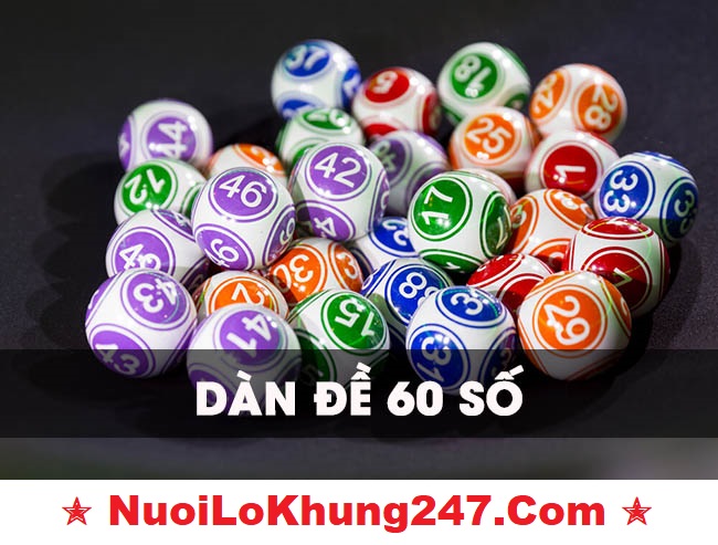 Soi cầu dàn đề 60 số tại nuoilokhung247.club là cách mà nhiều anh em lô thủ lựa chọn