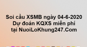 Soi cầu XSMB ngày 04–06–2020