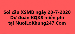 Soi cầu XSMB ngày 20–07–2020