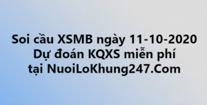 Soi cầu XSMB ngày 11–10–2020