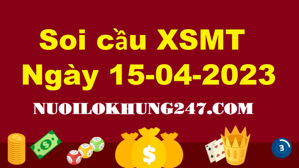 Soi cầu MT 15/4/2023