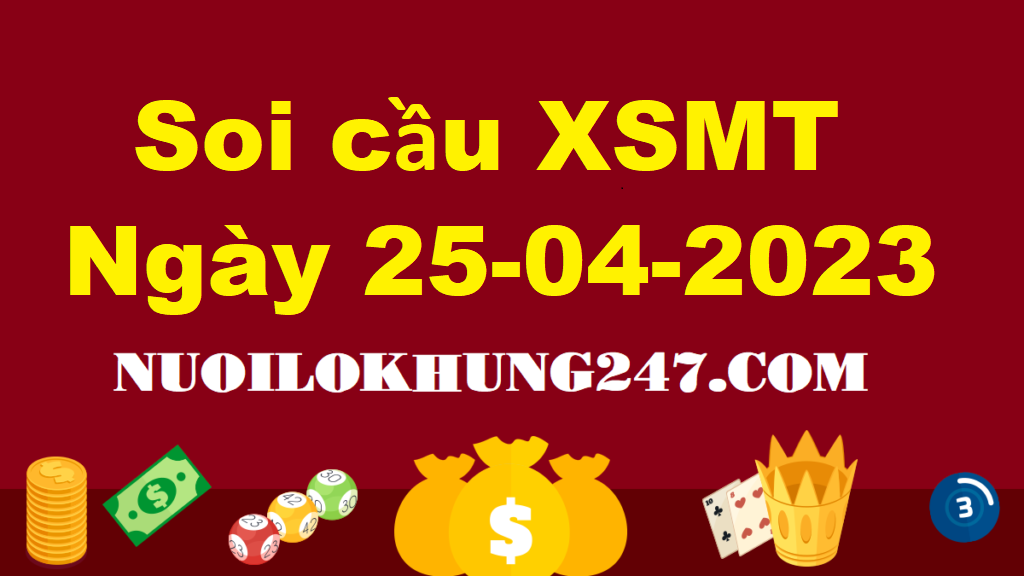 Soi cầu MT 25/4/2023