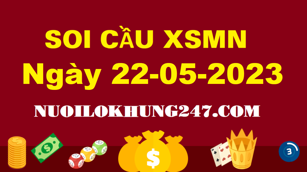 Soi cầu MN 22/5/2023