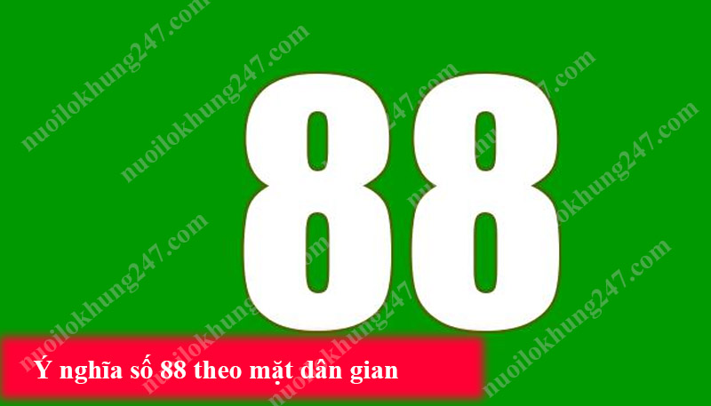 Ý nghĩa số 88 theo mặt dân gian